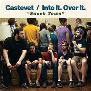 Castevet / Into It. Over It. - Snack Town Mp3