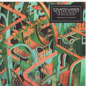 Graveyard - Innocence & Decadence Mp3