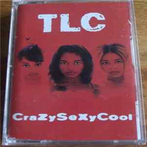 TLC - CrazySexyCool Mp3