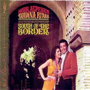 Herb Alpert's Tijuana Brass - South Of The Border Mp3
