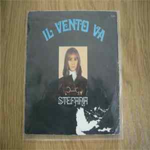Stefania - Il Vento Va Mp3