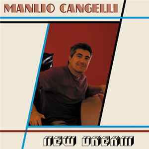 Manlio Cangelli - New Dream Mp3