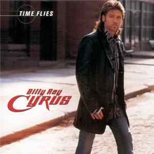 Billy Ray Cyrus - Time Flies Mp3