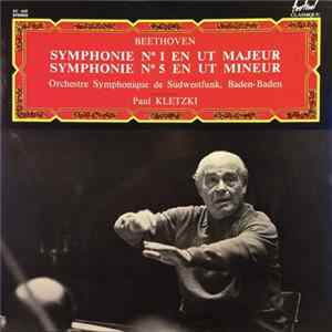 Beethoven, Orchestre Symphonique De Sũdwestfunk. Baden-Baden, Paul Kletzki - Symphonie Nº 1 En Ut Majeur - Symphonie Nº 5 En Ut Mineur Mp3