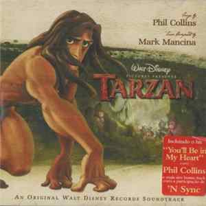 Mark Mancina, Phil Collins - Tarzan (An Original Walt Disney Records Soundtrack) Mp3