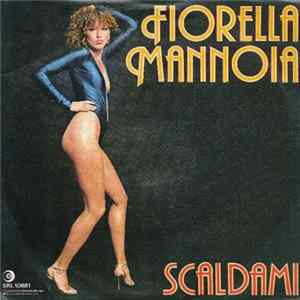 Fiorella Mannoia - Scaldami Mp3