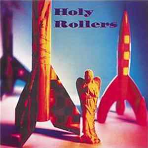 Holy Rollers - Holy Rollers Mp3