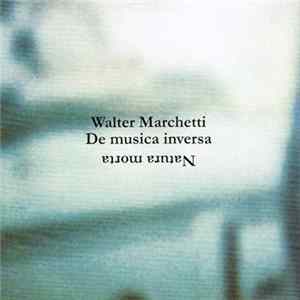 Walter Marchetti - Giancarlo Cardini - Natura Morta Mp3