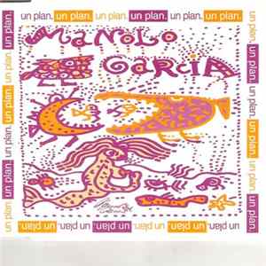 Manolo García - Un Plan Mp3