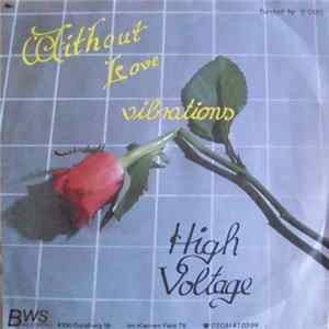 High Voltage - Without Love Mp3