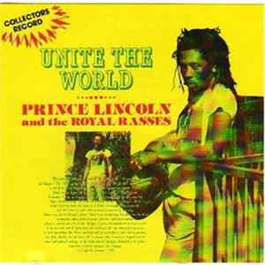 Prince Lincoln & The Royal Rasses - Unite The World Mp3