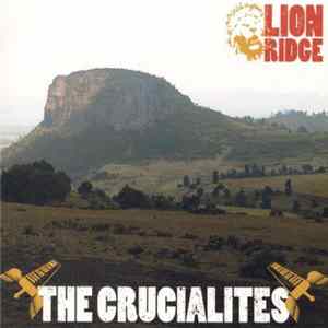 The Crucialites - Lion Ridge Mp3