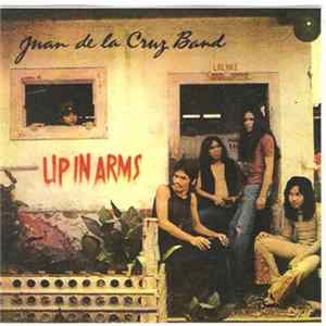 Juan De La Cruz Band - Up In Arms Mp3