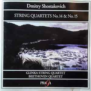 Dmitry Shostakovich, Glinka String Quartet, Beethoven Quartet - String Quartets No. 14 & No. 15 Mp3