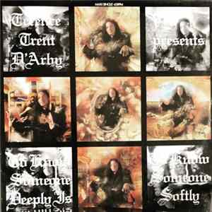 Terence Trent D'Arby - To Know Someone Deeply Is To Know Someone Softly Mp3