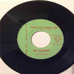 The Viceroys - Uncle Sam Needs You / I'm So Sorry Mp3