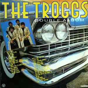 The Troggs - Double Album Mp3