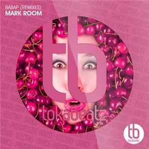 Mark Room - Babap (Remixes) Mp3