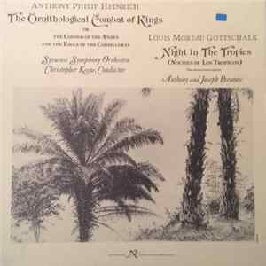 Anthony Philip Heinrich, Louis Moreau Gottschalk - The Ornithological Combat Of Kings - Night In The Tropics Mp3