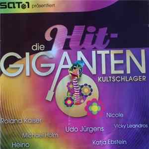 Various - Die Hit-Giganten - Kultschlager Mp3