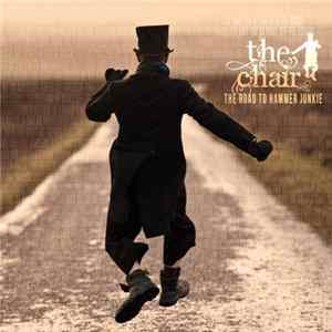 The Chair - The Road to Hammer Junkie Mp3