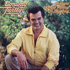 Conway Twitty - Georgia Keeps Pulling On My Ring Mp3