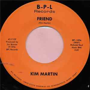Kim Martin - Friend / Bring Me Up Easy Mp3