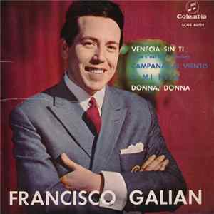 Francisco Galian - Venecia Sin Ti Mp3