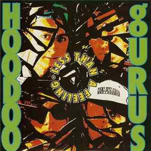 Hoodoo Gurus - Less Than A Feeling Mp3