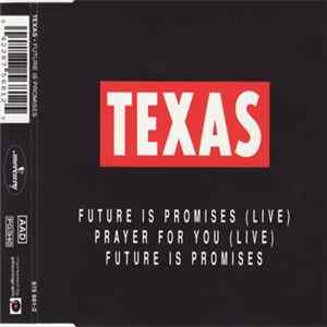 Texas - Future Is Promises Mp3
