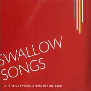 Steve Swallow & Bohuslän Big Band - Swallow Songs Mp3