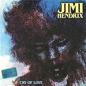 Jimi Hendrix - The Cry Of Love Mp3