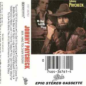 Johnny Paycheck - Mr. Hag Told My Story Mp3