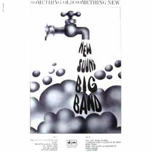 New Sound Big Band - Something Old Something New Mp3