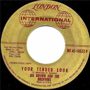 Joe Brown And The Bruvvers - Your Tender Look Mp3