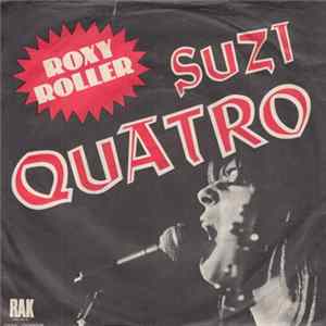 Suzi Quatro - Roxy Roller Mp3