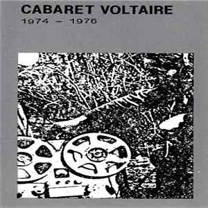 Cabaret Voltaire - 1974 - 1976 Mp3