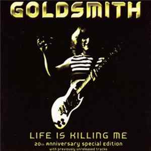 Goldsmith - Life Is Killing Me 20th Anniversary Special Edition Mp3