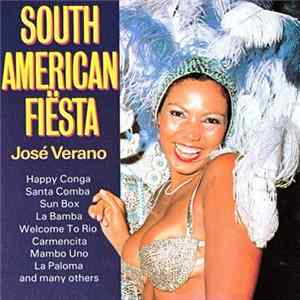 José Verano - South American Fiësta Mp3