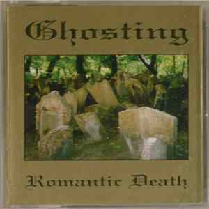 Ghosting - Romantic Death Mp3