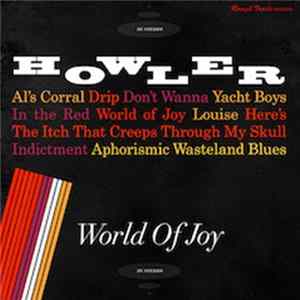 Howler - World Of Joy Mp3