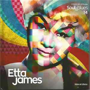 Etta James - Coleção Folha Soul & Blues 14 Mp3