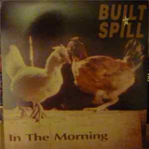 Built To Spill - In The Morning Mp3