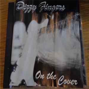 Dizzy Fingers - On The Cover Mp3