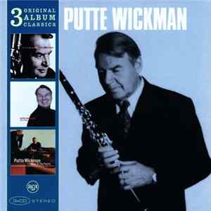 Putte Wickman - 3 Original Album Classics Mp3