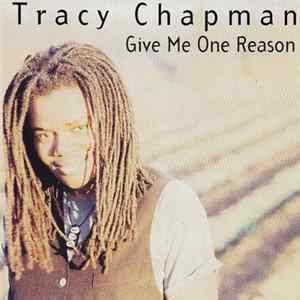 Tracy Chapman - Give Me One Reason Mp3