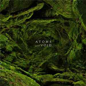 Atoms And Void - And Nothing Else Mp3