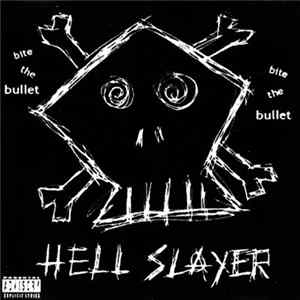 Hell Slayer - Bite The Bullet Mp3