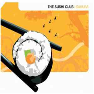 The Sushi Club - Sakura Mp3