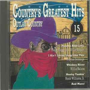 Various - Country's Greatest Hits Volume 15 - Outlaw Country Mp3